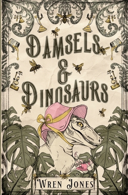 Damsels and Dinosaurs B0FCGBCGKB Book Cover
