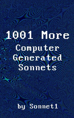 1001 More Computer Generated Sonnets B0BYRL2Z9C Book Cover