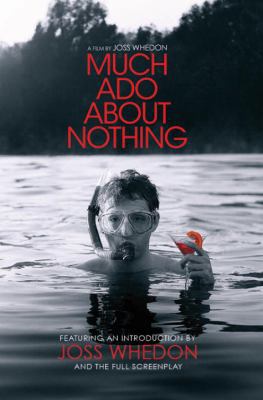 Much ADO about Nothing: A Film by Joss Whedon 1781169357 Book Cover