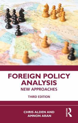 Foreign Policy Analysis: New Approaches 1032715286 Book Cover