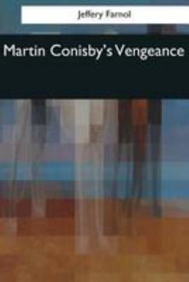 Martin Conisby's Vengeance 1544087942 Book Cover