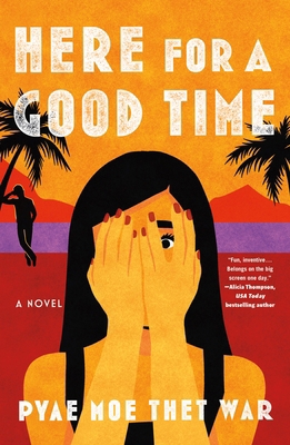 Here for a Good Time 1250330556 Book Cover