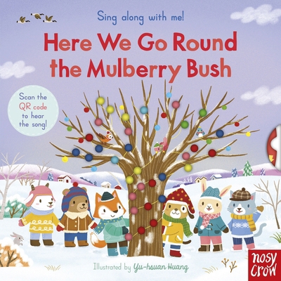Sing Along with Me! Here We Go Round the Mulber... 1839942673 Book Cover