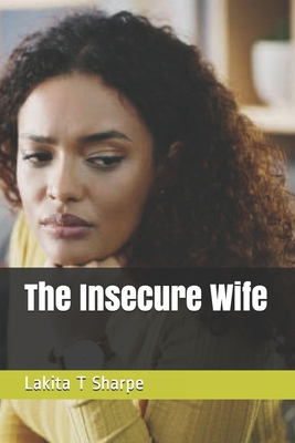 The Insecure Wife B0989PXD2C Book Cover