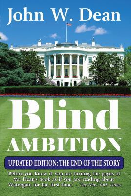 Blind Ambition: The End of the Story 0976861755 Book Cover