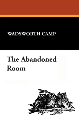 The Abandoned Room 1434460525 Book Cover
