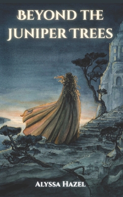 Beyond the Juniper Trees B0GJSR7G43 Book Cover