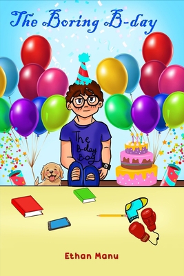 The Boring B-day B0F11DCVRS Book Cover