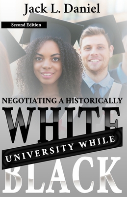 Negotiating a Historically White University Whi... 1732433917 Book Cover