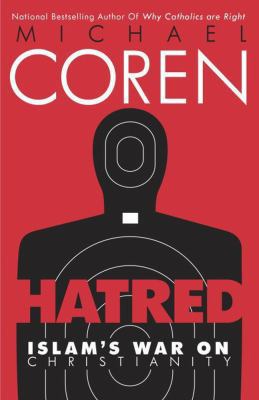 Hatred: Islam's War on Christianity 0771023847 Book Cover