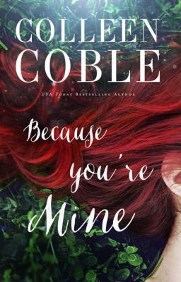 Because You're Mine [Large Print] 1410496244 Book Cover