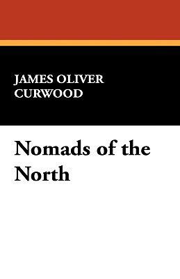 Nomads of the North 1434455459 Book Cover