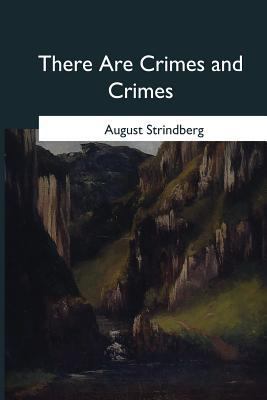 There Are Crimes and Crimes 154665514X Book Cover