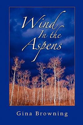 Wind in the Aspens 1935514601 Book Cover