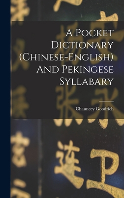 A Pocket Dictionary (chinese-english) And Pekin... 1017749078 Book Cover