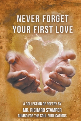 Never Forget Your First Love 1647495644 Book Cover