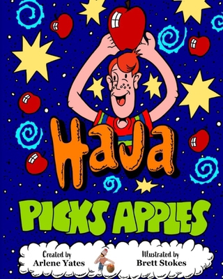 Haja Picks Apples B095DGGNXL Book Cover