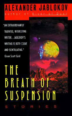 The Breath of Suspension: Stories 0380726807 Book Cover