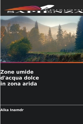 Zone umide d'acqua dolce in zona arida [Italian] 6205659972 Book Cover