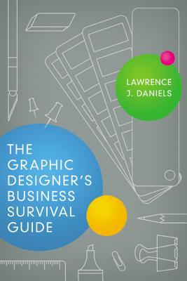 The Graphic Designer's Business Survival Guide 0814432417 Book Cover