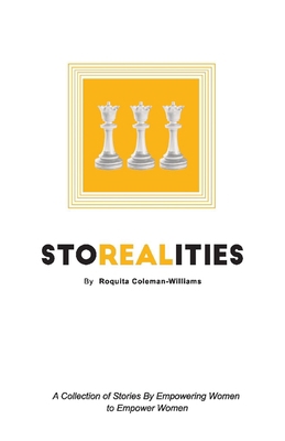 Storealities: A Collection of Stories by Empowe... 1543939163 Book Cover