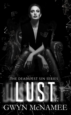 Lust: A Dark Mafia Romance B08XLNTC9F Book Cover