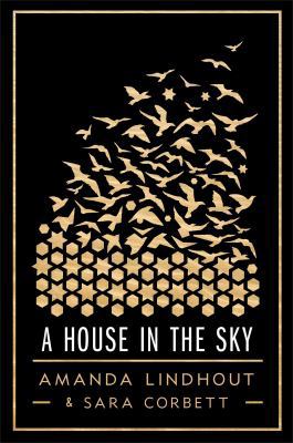 A House in the Sky: A Memoir 1451651694 Book Cover