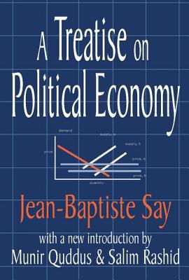 A Treatise on Political Economy 0765806533 Book Cover