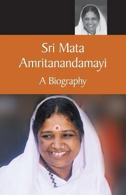 Mata Amritanandamayi A Biography 168037754X Book Cover