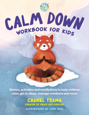Calm Down Workbook for Kids (Peace Out): Storie... 1956403280 Book Cover