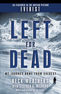 Left for Dead: My Journey Home from Everest 0375505881 Book Cover