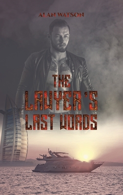 The Lawyer's Last Words 1398400963 Book Cover