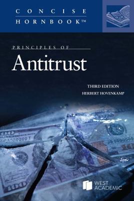 Principles of Antitrust (Concise Hornbook Series) B0DLX4NWY5 Book Cover