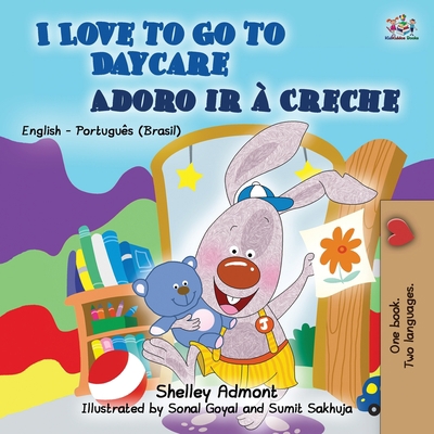 I Love to Go to Daycare (English Portuguese Bil... [Portuguese] [Large Print] 1525931040 Book Cover