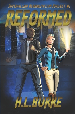 Reformed: Supervillain Rehabilitation Project B0875XFZFL Book Cover