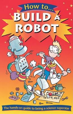 How to Build a Robot 0199107416 Book Cover