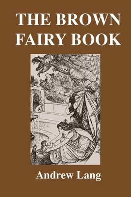 The Brown Fairy Book B086PRKV69 Book Cover