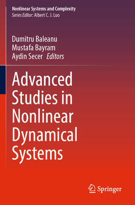 Advanced Studies in Nonlinear Dynamical Systems 3031843258 Book Cover
