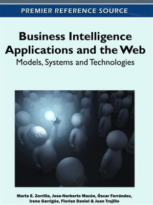 Business Intelligence Applications and the Web:... 1613500386 Book Cover