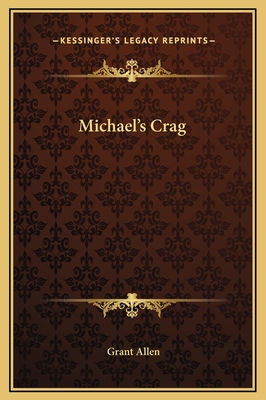 Michael's Crag 1169230466 Book Cover