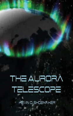 The Aurora Telescope 1735657603 Book Cover