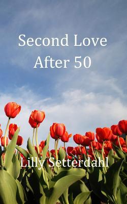 Second Love After 50 1516910702 Book Cover