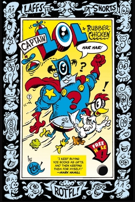 Captain Lol and the Rubber Chicken: Superpowere... 1400348943 Book Cover