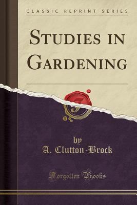 Studies in Gardening (Classic Reprint) 1330867971 Book Cover