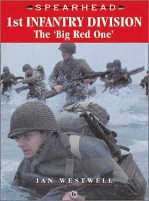 1st Infantry Division: The "Big Red One" 0711029237 Book Cover