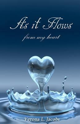 As It Flows From My Heart 1496155157 Book Cover