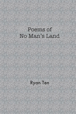 Poems of No Man's Land B09HFVCHK9 Book Cover