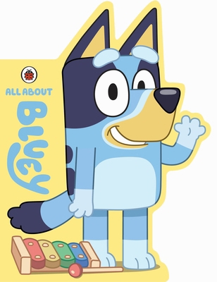 Bluey: All About Bluey 0241551854 Book Cover