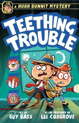 Andersen Press A Hugh Dunnit Mystery Teething T... 1839135573 Book Cover