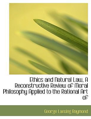 Ethics and Natural Law, a Reconstructive Review... 111371039X Book Cover